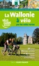 Gilbert Perrin et Michel Bonduelle - La Wallonie à vélo par les voies vertes.