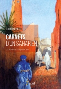 Gilbert Petit - Carnets d'un Saharien.