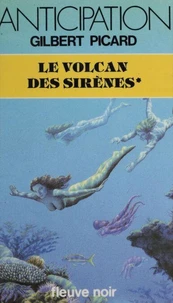 Le Volcan des sirènes Tome  1