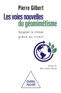 Les voies nouvelles du géomimétisme