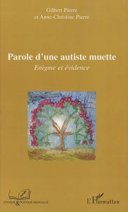Parole d'une autiste muette