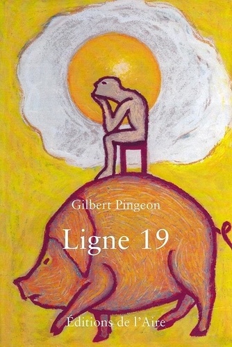 Gilbert Pingeon - Ligne 19.