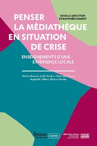 Penser la médiatheque en situation de crise