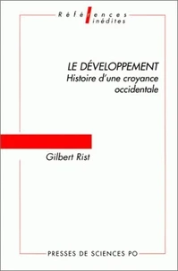 Le Developpement. Histoire D'Une Croyance Occidentale