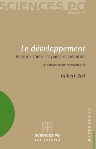 Le développement. Histoire d'une croyance occidentale 3e édition revue et augmentée