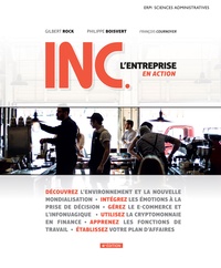 Gilbert Rock et Philippe Boisvert - INC, L'entreprise en action - Manuel + version numérique 12 mois.
