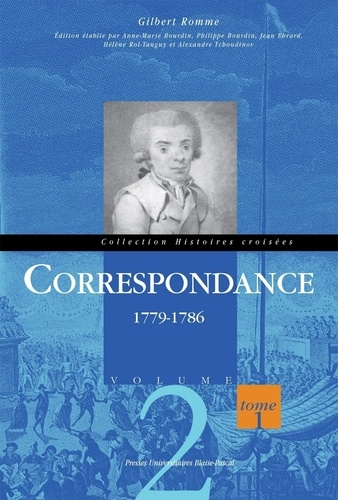 Gilbert Romme - Correspondance - Volume 2, 1779-1786, 2 volumes.