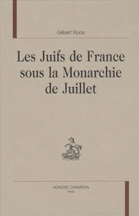 Les juifs de France sous la monarchie de juillet