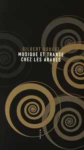 Musique et transe chez les Arabes