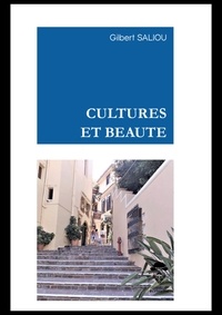 Gilbert Saliou - Cultures et beauté.