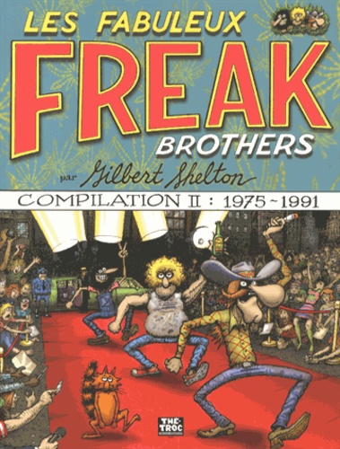 Les Fabuleux Freak Brothers Compilation Tome 2 1975-1991