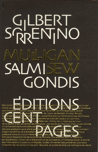 Gilbert Sorrentino - Salmigondis.