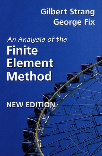 Gilbert Strang et George Fix - An Analysis of the Finite Element Method.