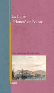 Gilbert Stromboni - La Corse d’Honoré de Balzac.