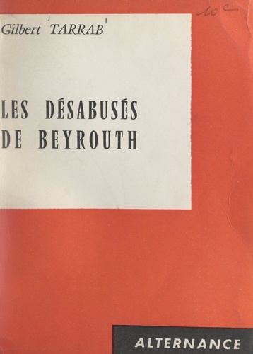 Les désabusés de Beyrouth