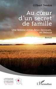 Au coeur d'un secret de famille