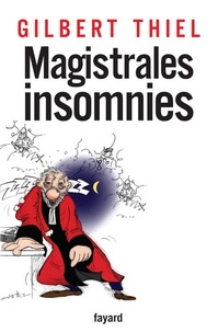 Gilbert Thiel - Magistrales insomnies.