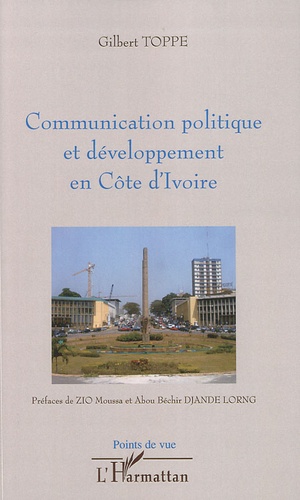 Communication politique et développement en Côte d'Ivoir
