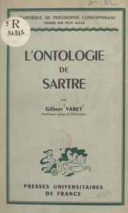 Gilbert Varet et Emile Bréhier - L'ontologie de Sartre.