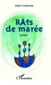 Gilbert Vieillerobe - Rats de Marée.