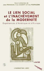 Le lien social et l'inachèvement de la modernité