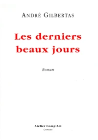 Les Derniers Beaux Jours