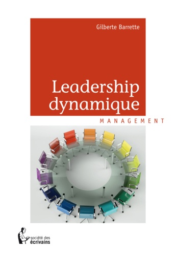 Gilberte Barrette - Leadership dynamique.