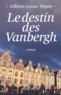 Gilberte-Louise Niquet - Le Destin Des Vanbergh.