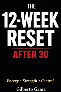 The 12 week reset after 30