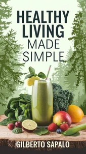 Healthy Living Made Simple