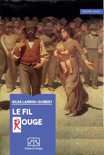 Gilda Landini-Guibert - Le Fil rouge.