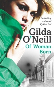 Gilda O'Neill - Of Woman Born.