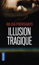 Gilda Piersanti - Illusion tragique.