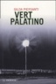 Gilda Piersanti - Vert Palatino - Un printemps meurtrier.
