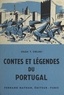 Gilda T. Cœlho et Pierre Leroy - Contes et légendes du Portugal.