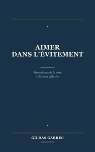 Aimer dans l’évitement