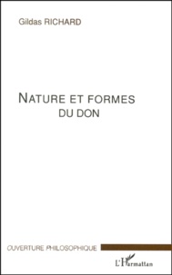 Gildas Richard - Nature et formes du don.