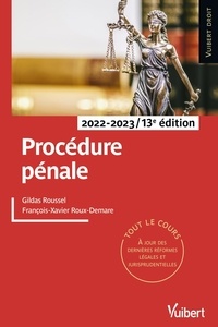 Gildas Roussel et François-Xavier Roux-Demare - Procédure pénale.