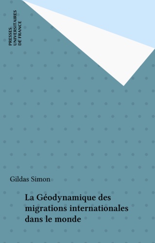 Géodynamique des migrations internationales dans le monde