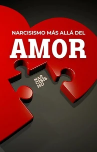 Narcisismo Más allá del amor