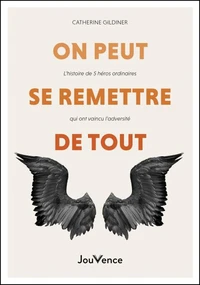 On peut se remetttre de tout