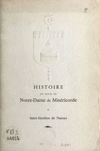Histoire du culte de Notre-Dame de Miséricorde à Saint-Similien de Nantes