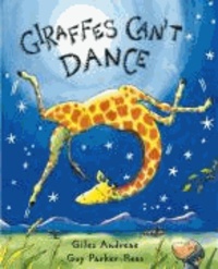Giles Andreae - Giraffes Can't Dance.