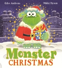 Giles Andreae et Nikki Dyson - Monster Christmas.