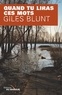 Giles Blunt - Quand tu liras ces mots.