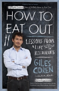 Giles Coren - How to Eat Out.
