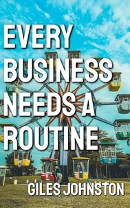 Every Business Needs a Routine