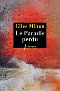 Giles Milton - Le paradis perdu - 1922, la destruction de Smyrne la tolérante.