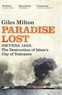 Giles Milton - Paradise Lost.
