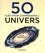 50 clés pour comprendre l'univers